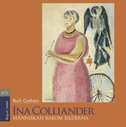 Pärmen på Ina olliander-biografin visar ett självporträtt, där Colliander även målat en av sina träsnuttsänglar.